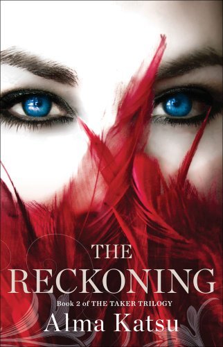 Alma Katsu/The Reckoning, 2@ Book Two of the Taker Trilogy